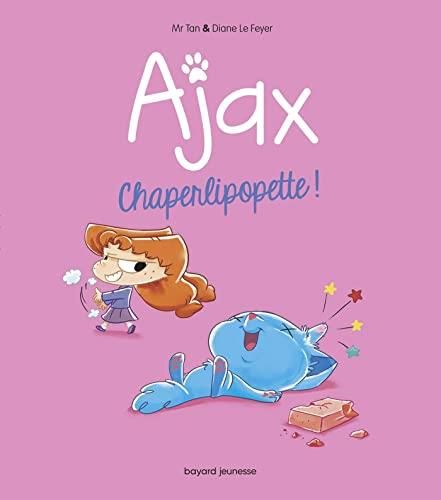 Ajax T3 : Chaperlipopette !