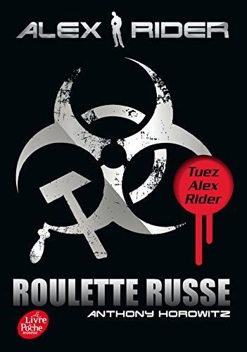 Alex Rider T10 : Roulette russe