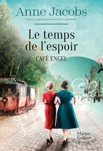 Café Engel T3 : Le temps de l'espoir