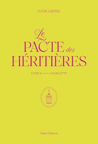 Le Pacte des héritières T2