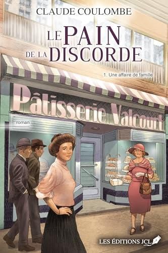Le Pain de la discorde T1