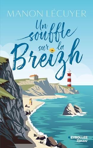 Un souffle sur la Breizh