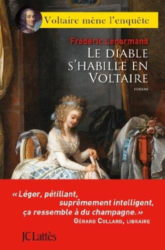Voltaire mène l'enquête : Le diable s'habille en Voltaire